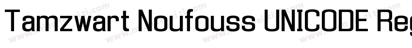 Tamzwart Noufouss UNICODE Regular字体转换